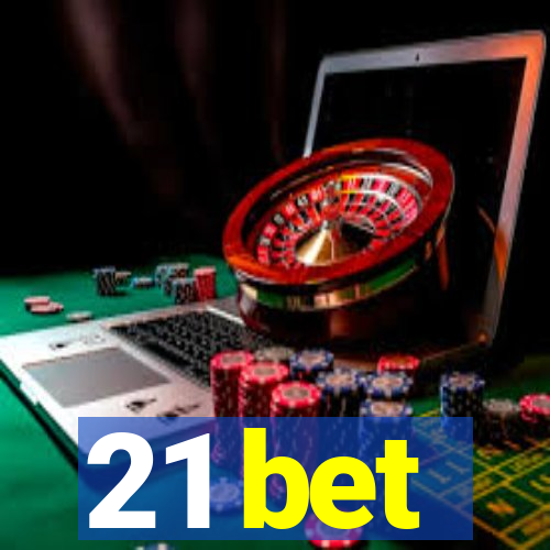 21 bet